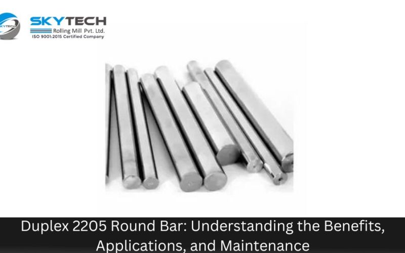 Duplex 2205 round bar: Understanding the Benefits, Applications, and Maintenance